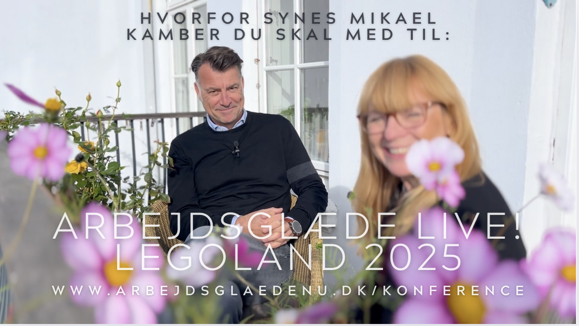 Derfor glæder Mikael Kamber sig til Arbejdsglæde Live! LEGOLAND 2025 arbejdsglædekonferencen
