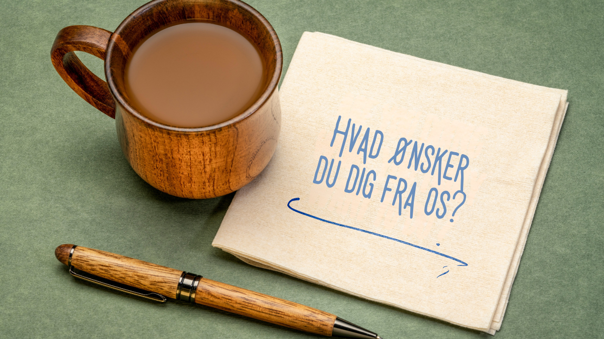 Hvad ønsker du dig fra os? Photo by marekuliasz fra Getty Images