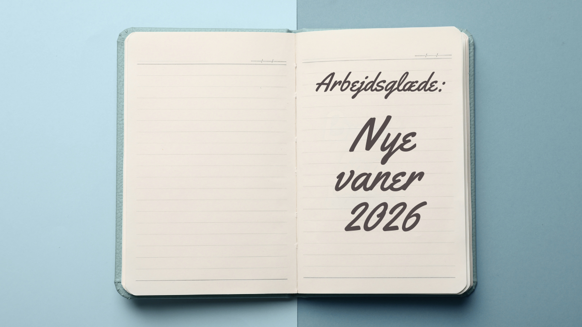 Start året med fokus på at styrke din arbejdsglæde.